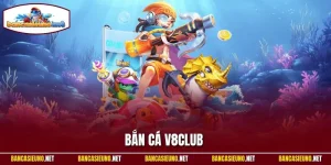 Bắn cá V8club