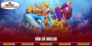Bắn cá X8CLub
